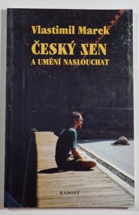 Český sen a umění naslouchat