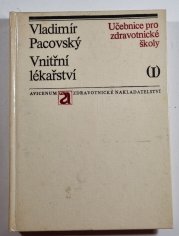 Vnitřní lékařství I. - Učebnice pro střední zdravotnické školy obor zdravotních sester