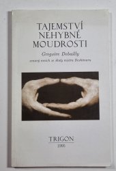 Tajemství nehybné moudrosti - 