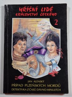 Hříšní lidé Království českého 2 - Případ plzeňských mordů 