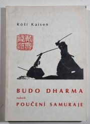 Budo Dharma neboli Poučení samuraje - 