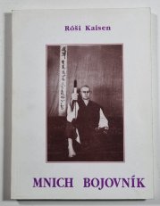 Mnich bojovník - Autobiografie budóky