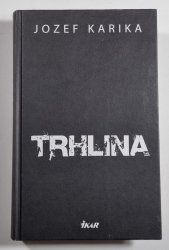 Trhlina - 