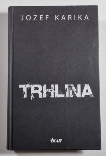 Trhlina