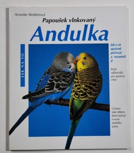 Andulka - Správná péče