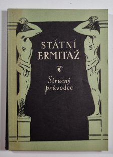 Státní ermitáž - stručný průvodce