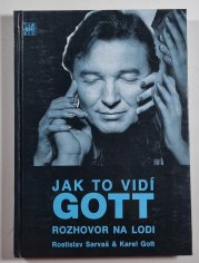 Jak to vidí Gott - rozhovor na lodi - 