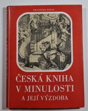 Česká kniha v minulosti a její výzdoba - 