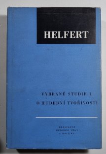 Vybrané studie I. - O hudební tvořivosti