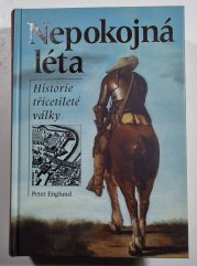 Nepokojná léta - Historie třicetileté války