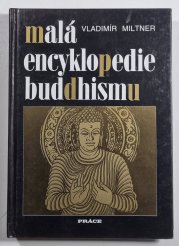 Malá encyklopedie buddhismu - 