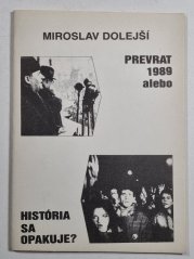 Prevrat 1989 alebo história sa opakuje? - 