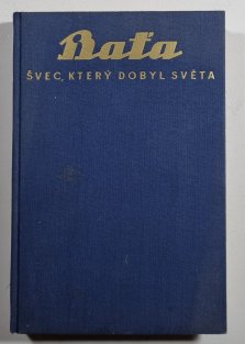 Baťa - Švec, který dobyl světa