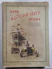 Naše automobily včera - 