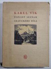 Karel Vik - Popisný seznam grafického díla - 