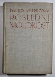 Poslední moudrost čili Nauka o kosmickém duchovnu