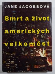 Život a smrt amerických velkoměst - 