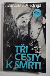 Tři cesty k smrti - Zánik skupiny ZINC