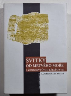 Svitky od Mrtvého moře a židovský původ křesťanství