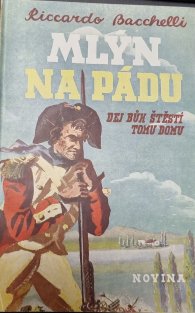 Mlýn na Pádu I.-III. 