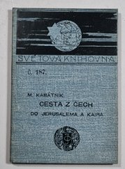 Cesta z Čech do Jerusalema a Kaira r. 1491-92 - 