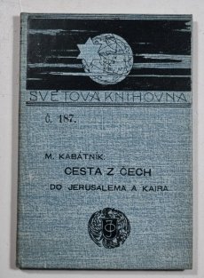 Cesta z Čech do Jerusalema a Kaira r. 1491-92