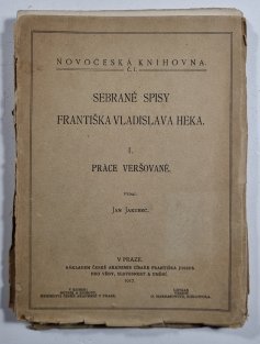 Sebrané spisy Františka Vladislava Heka I. - práce veršované