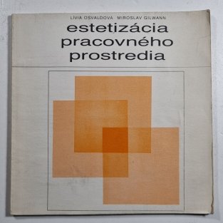 Estetizácia pracovného prostredia (slovensky)