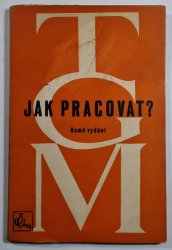 Jak pracovat? - Přednášky z roku 1898