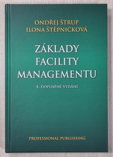 Základy facility managementu - 4. doplněné vydání