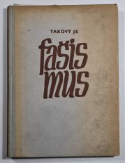 Takový je fašismus - 