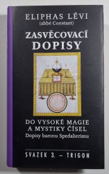 Zasvěcovací dopisy do vysoké magie a mystiky čísel - 