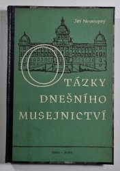 Otázky dnešního musejnictví - 