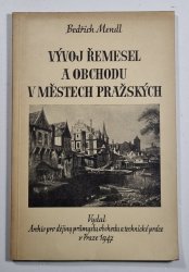 Vývoj řemesel a obchodu v městech pražských - 