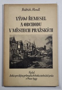 Vývoj řemesel a obchodu v městech pražských