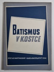 Batismus v kostce - Svit n.p. Gottwaldov