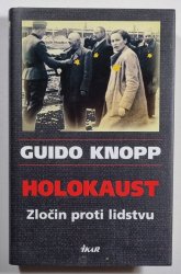 Holokaust - Zločin proti lidstvu