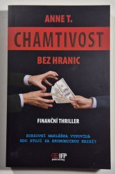 Chamtivost bez hranic - Burzovní makléřka vypovídá, kdo vlastně stojí za finanční světovou krizí?