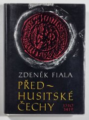 Předhusitské Čechy 1310-1419 - 