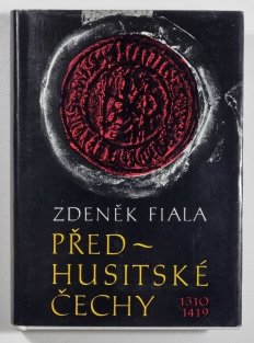 Předhusitské Čechy 1310-1419