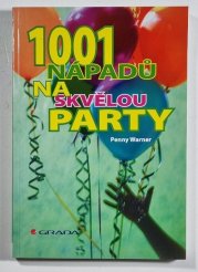 1001 nápadů na skvělou party - 