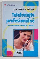 Telefonujte profesionálně - jak vést úspěšné telefonické rozhovory