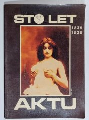 Sto let aktu - 1839-1939