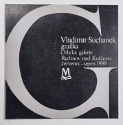 Vladimír Suchánek  - grafika - Orlická galerie 1988