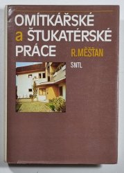 Omítkářské a štukatérské práce  - 