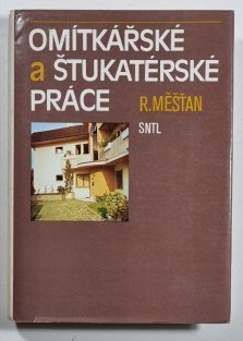 Omítkářské a štukatérské práce 