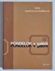 Pondelok v galérii - 