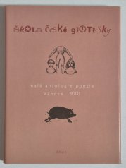 Škola české grotesky - malá antologie poezie  - Vánoce 1980