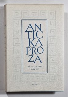 Antická próza - O vlastním osudu