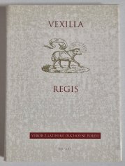 Vexilla regis - výbor z latinské duchovní poezie